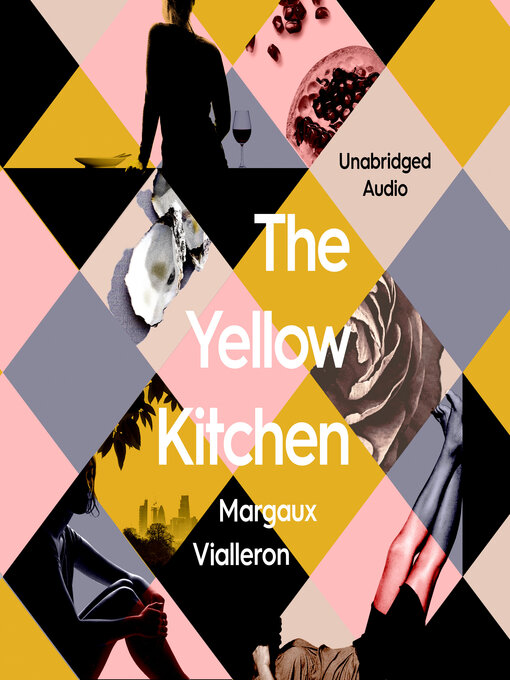 Title details for The Yellow Kitchen by Margaux Vialleron - Wait list